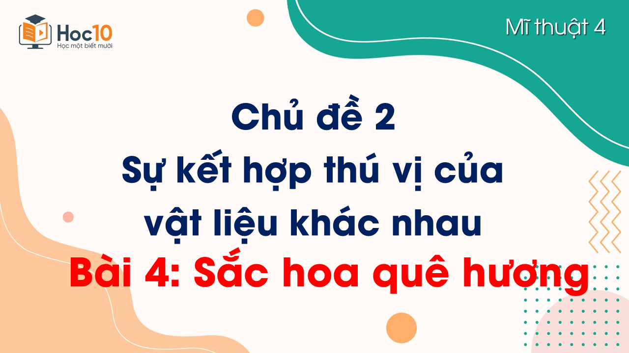 Bài 4 Sắc hoa quê hương